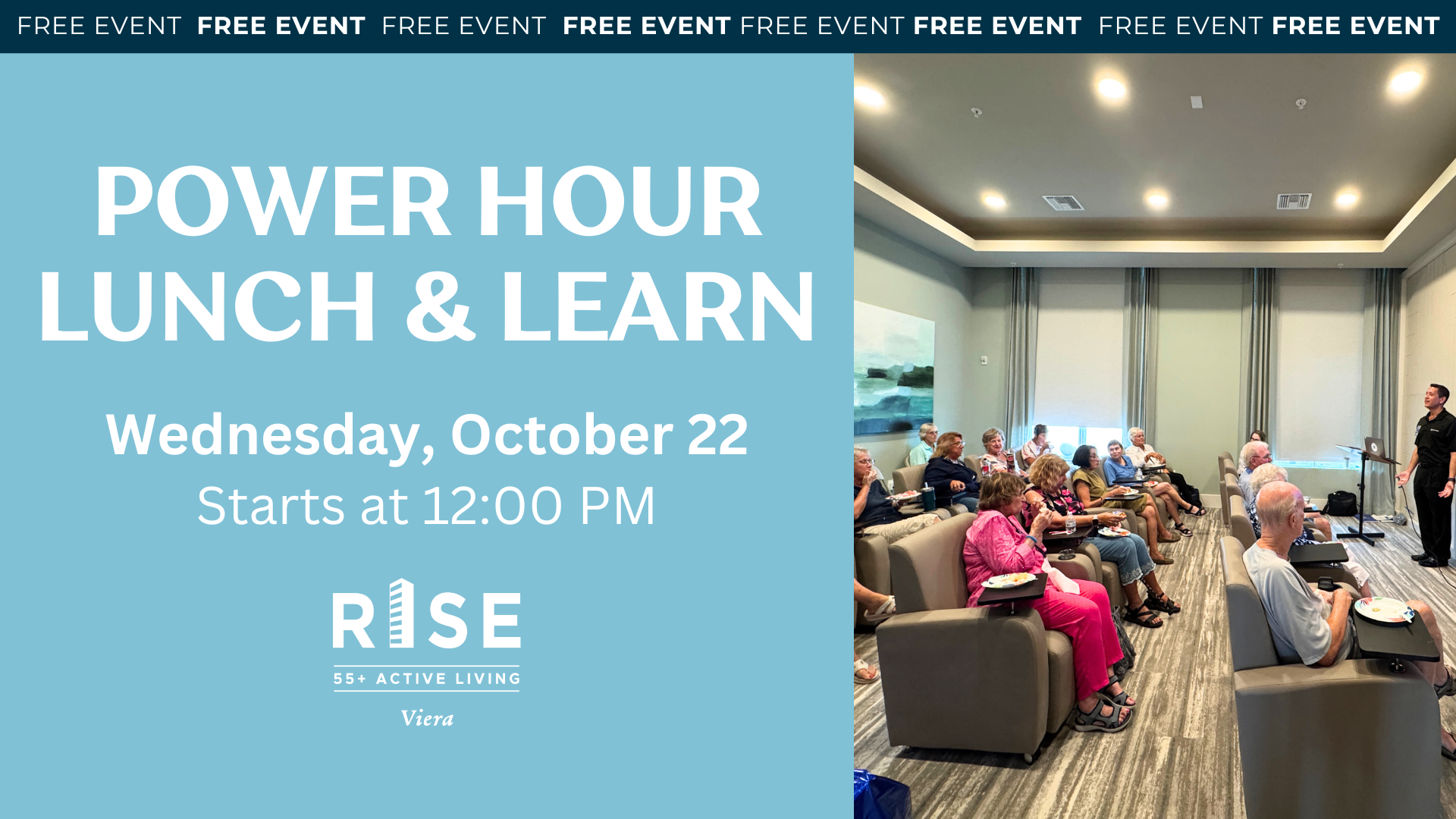 Join Rise 55+ Active Living's Power Hour Lunch & Learn event, October 22, 12 PM. Engage and learn in a friendly setting.